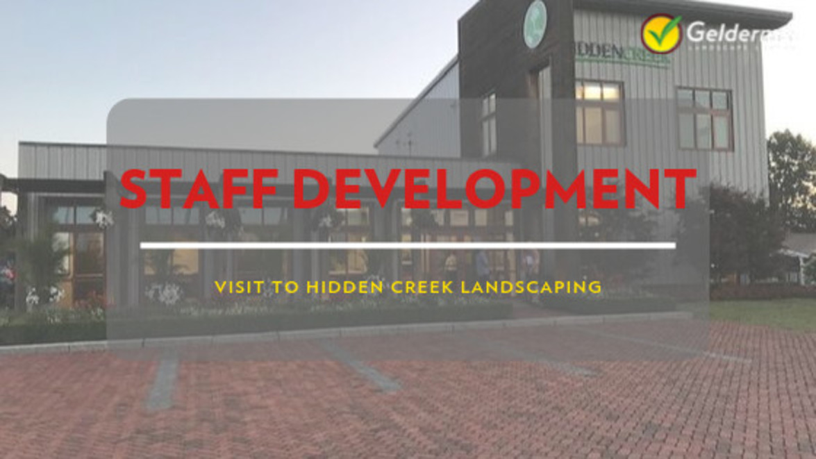 An image of a building with pristine hedges and a text overlay that reads "Staff Development - Visit to Hidden Creek Landscaping"